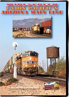 Union Pacifics Arizona Main Line DVD