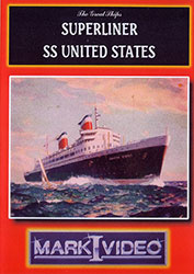 Superliner SS United States DVD