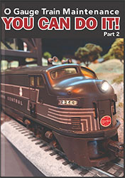 O Gauge Train Maintenance You Can Do It Part 2 DVD